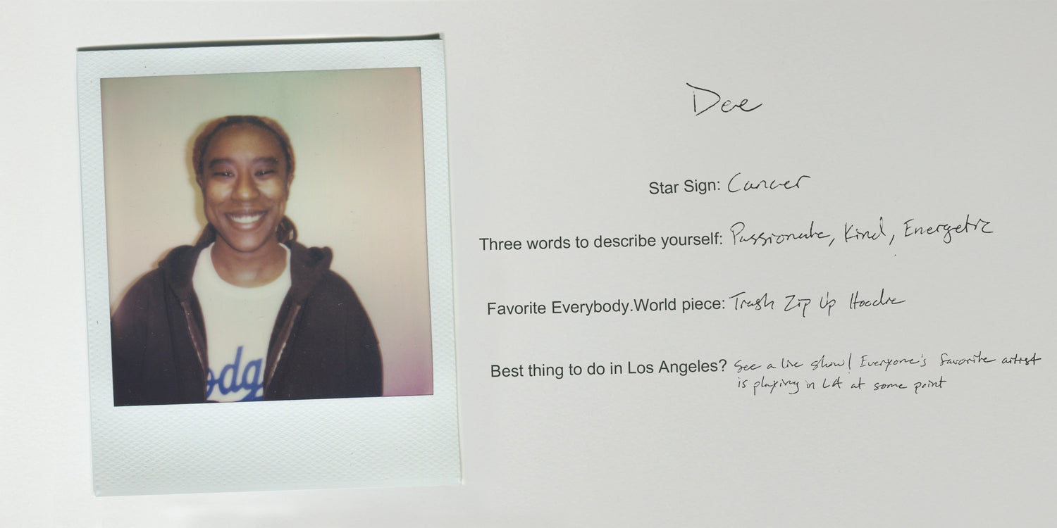 Dee is a Cancer. Passionate, kind, energetic. Favorite E.W piece is the Trash Zip-Up Hoodie.